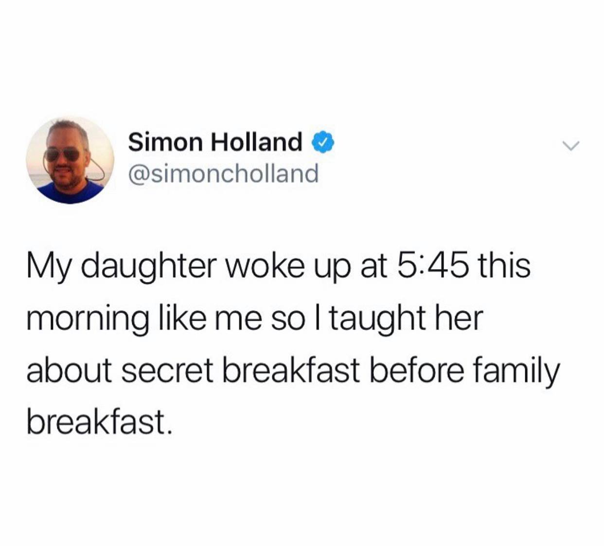 bill murray pothole tweet - Simon Holland My daughter woke up at this morning me so I taught her about secret breakfast before family breakfast.