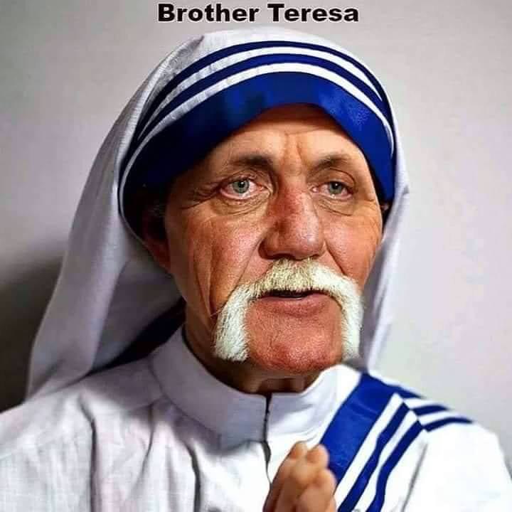brother teresa - Brother Teresa