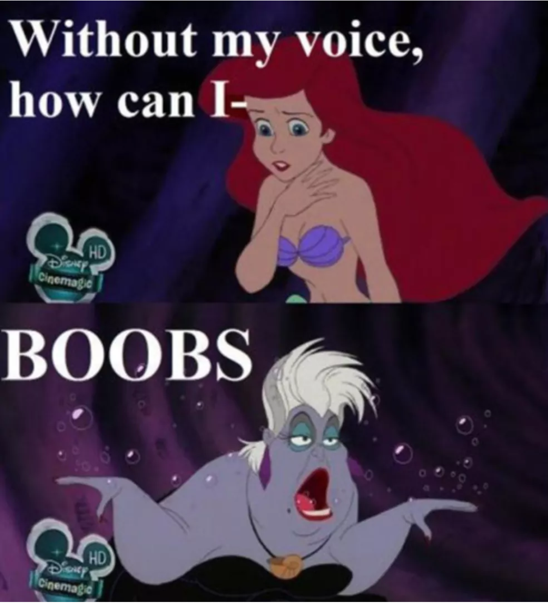 funny disney - Without my voice, how can I Cinema Boobs Cremago