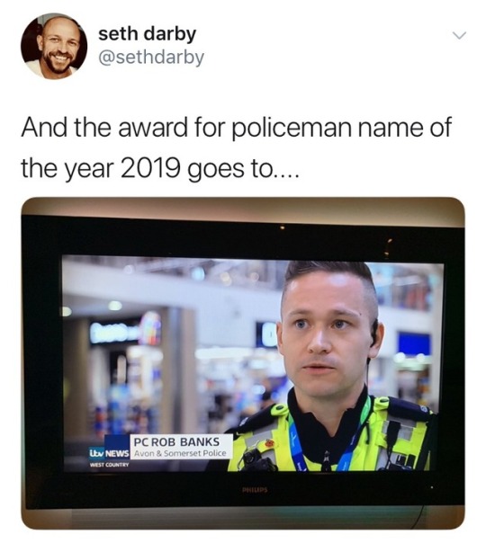 seth darby And the award for policeman name of the year 2019 goes to.... Pc Rob Banks News Avon 8 Somerset Police U