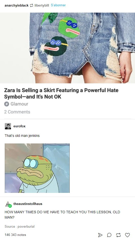 zara pepe the frog - anarchyinblack libertybill S'abonner Zara Is Selling a Skirt Featuring a Powerful Hate Symboland It's Not Ok Glamour 2 eurofox That's old man jenkins A theaustinstollhaus How Many Times Do We Have To Teach You This Lesson, Old Man? So