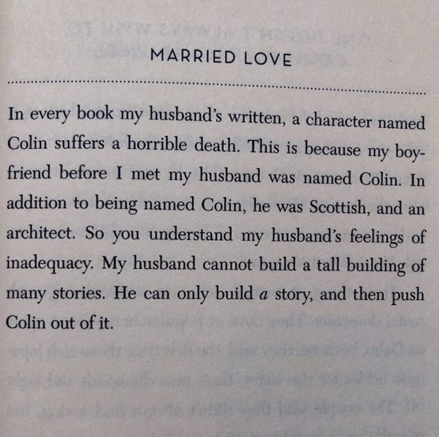 handwriting - Married Love In every book my husband's written, a character named Colin suffers a horrible death. This is because my boy friend before I met my husband was named Colin. In addition to being named Colin, he was Scottish, and an architect. So