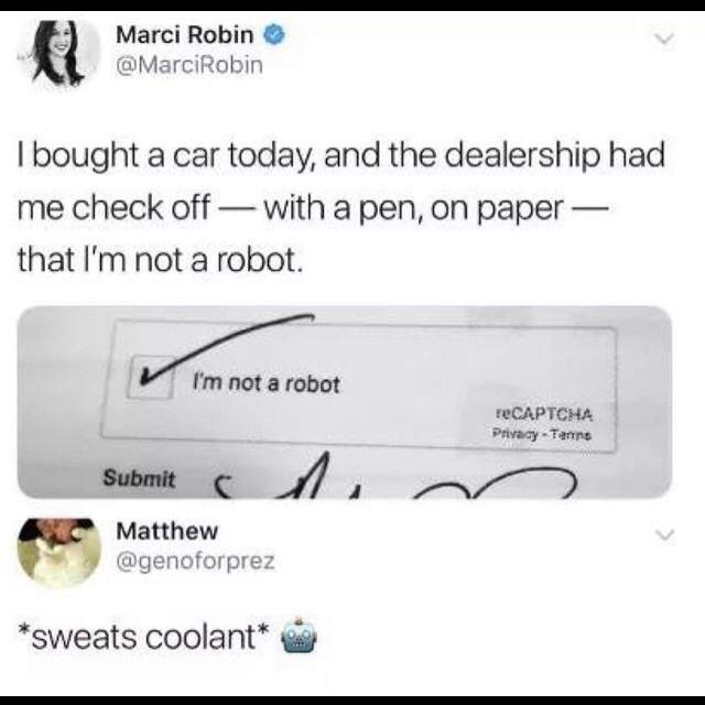 material - Marci Robin I bought a car today, and the dealership had me check off with a pen, on paper that I'm not a robot. I'm not a robot reCAPTCHA Privacy Tennis Submit Submit dem Matthew sweats coolant