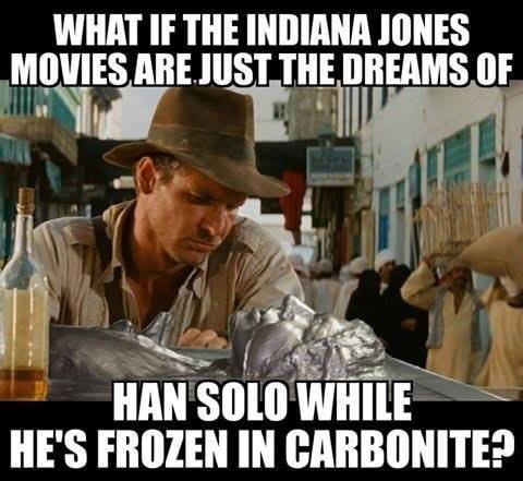 somafm - What If The Indiana Jones Movies Are Just The Dreams Of Han Solo While He'S Frozen In Carbonite?