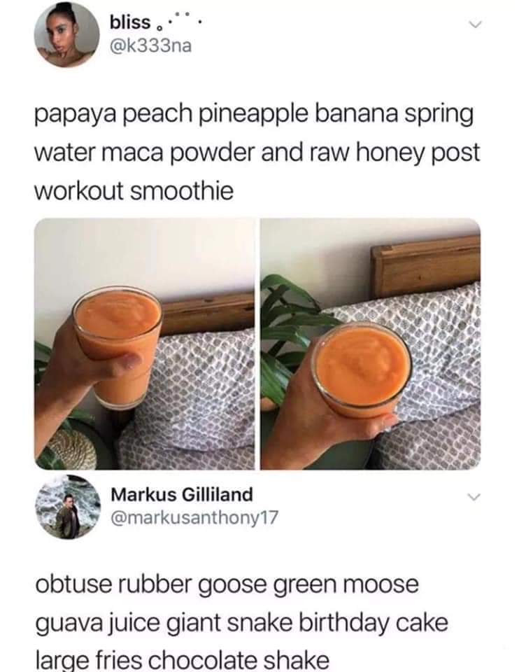 obtuse rubber goose green moose guava juice meme - bliss..