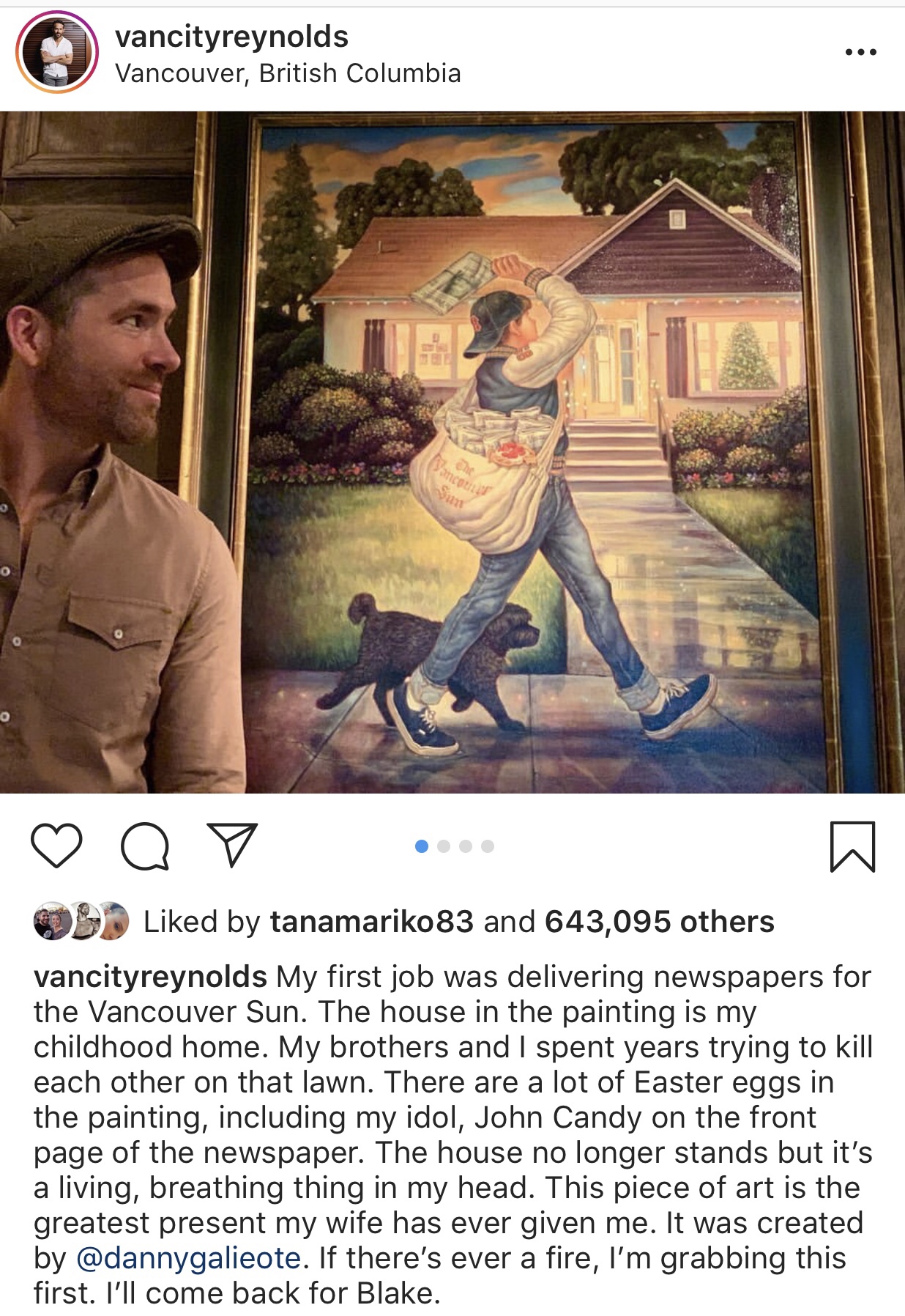 poster - vancityreynolds Vancouver, British Columbia Os d by tanamariko83 and 643,095 others vancityreynolds My first job was delivering newspapers for the Vancouver Sun. The house in the painting is my childhood home. My brothers and spent years trying t
