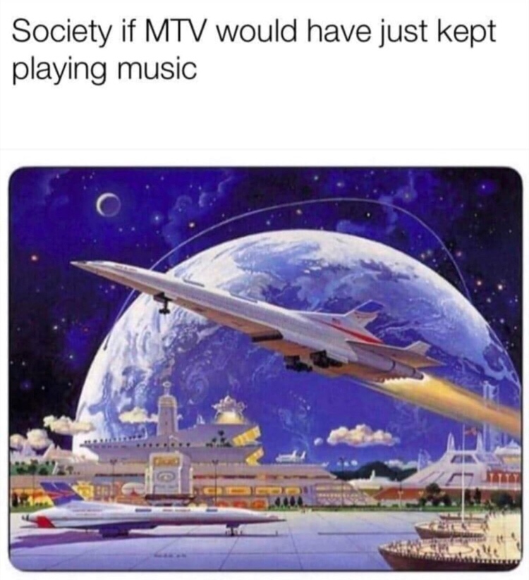 robert mccall - Society if Mtv would have just kept playing music Society ir Mtv W