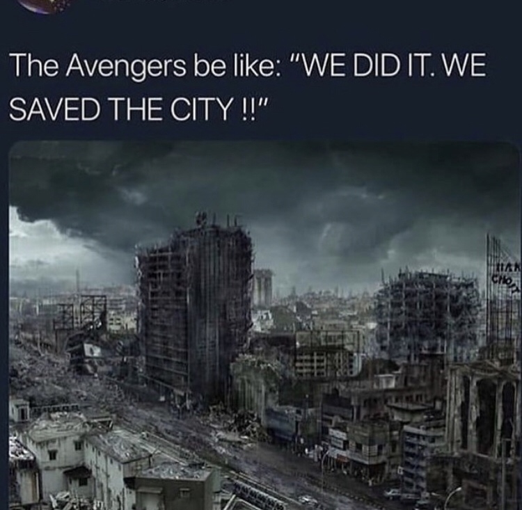 avengers be like we saved the city - The Avengers be "We Did It. We Saved The City!!"