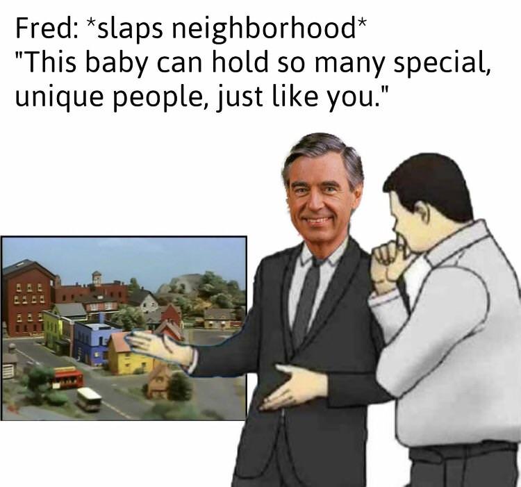 Fred slaps neighborhood