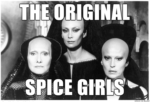 spice dune meme - The Original Spice Girls