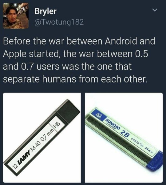 0.5 0.7 lead meme - Bryler Before the war between Android and Apple started, the war between 0.5 and 0.7 users was the one that separate humans from each other. 2 Buncho 2 B 0,5x70 m 24 pcs 12 Lamy M40 0,7 mm Hb