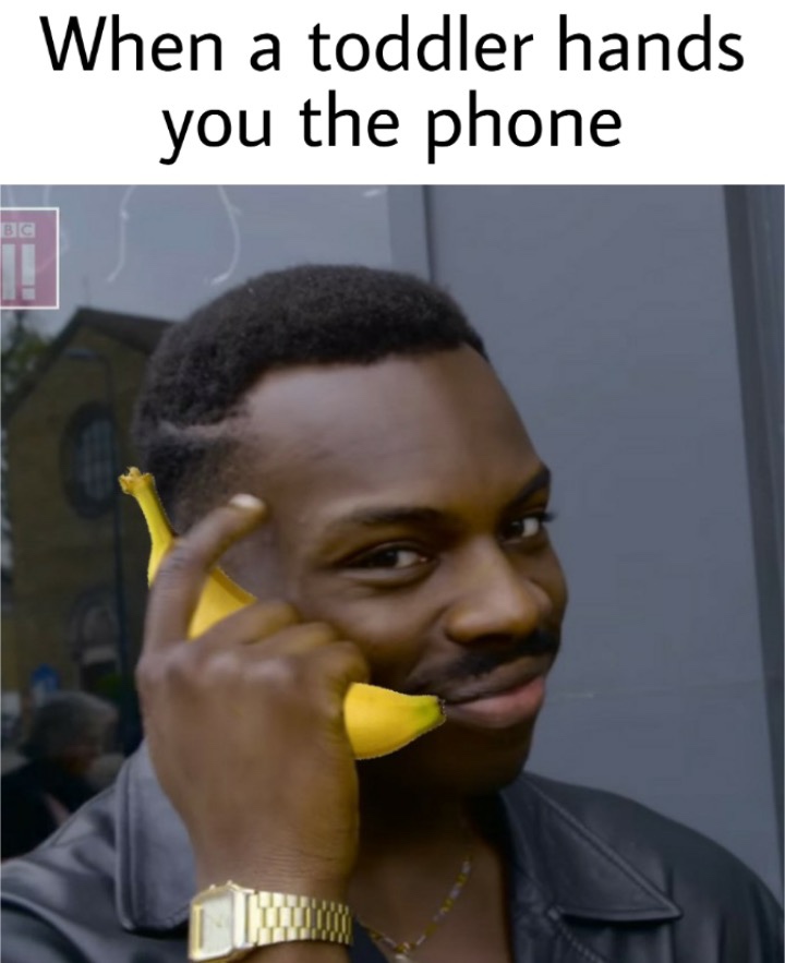 relatable anorexia memes - When a toddler hands you the phone