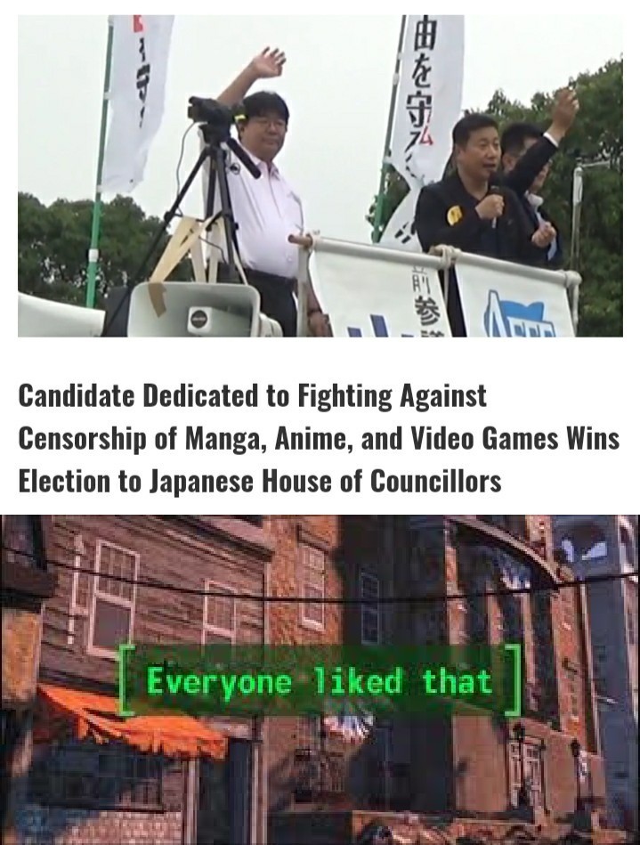 everyone liked that meme - Candidate Dedicated to Fighting Against Censorship of Manga, Anime, and Video Games Wins Election to Japanese House of Councillors Everyone d that
