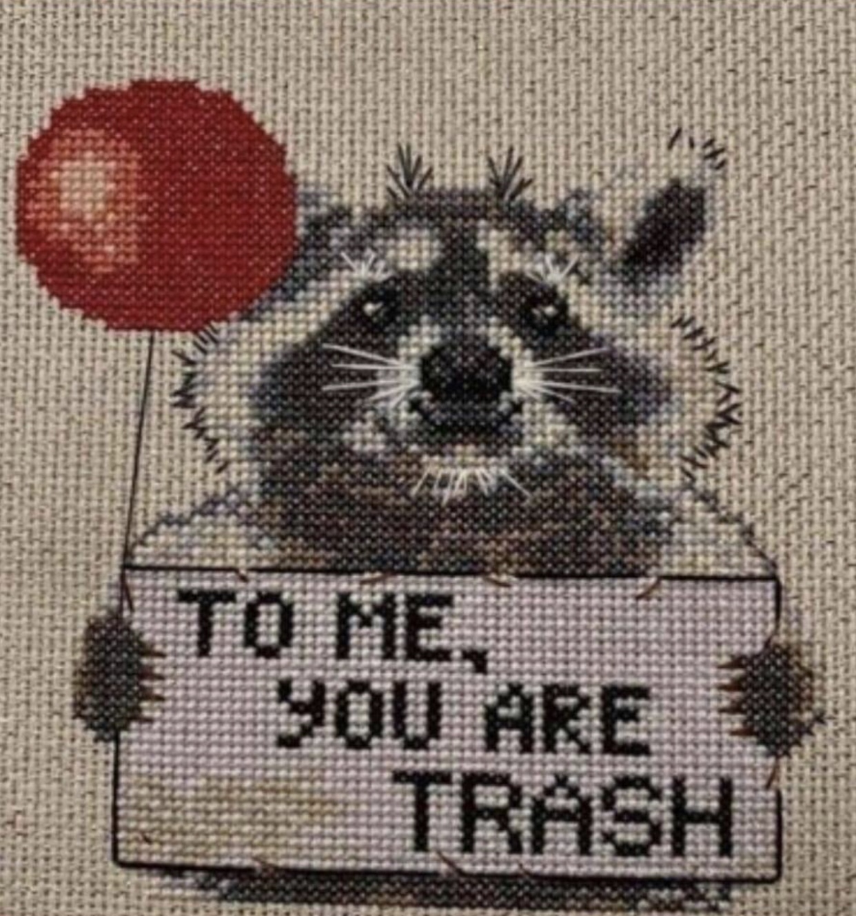 me you are trash raccoon cross stitch - You Are Trash