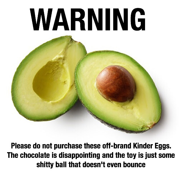 avocado kinder egg - Warning Please do not purchase these offbrand Kinder Eggs. The chocolate is disappointing and the toy is just some shitty ball that doesn't even bounce