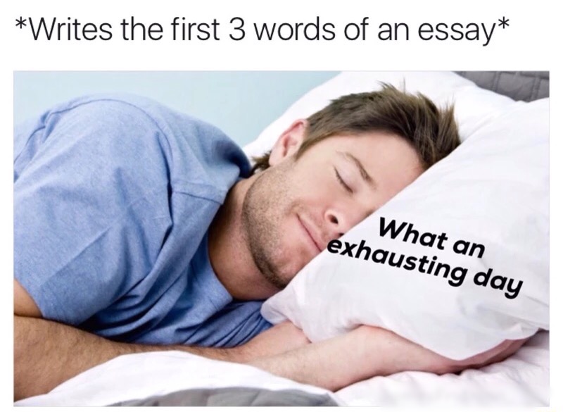 person sleeping in morning - Writes the first 3 words of an essay What an exhausting day