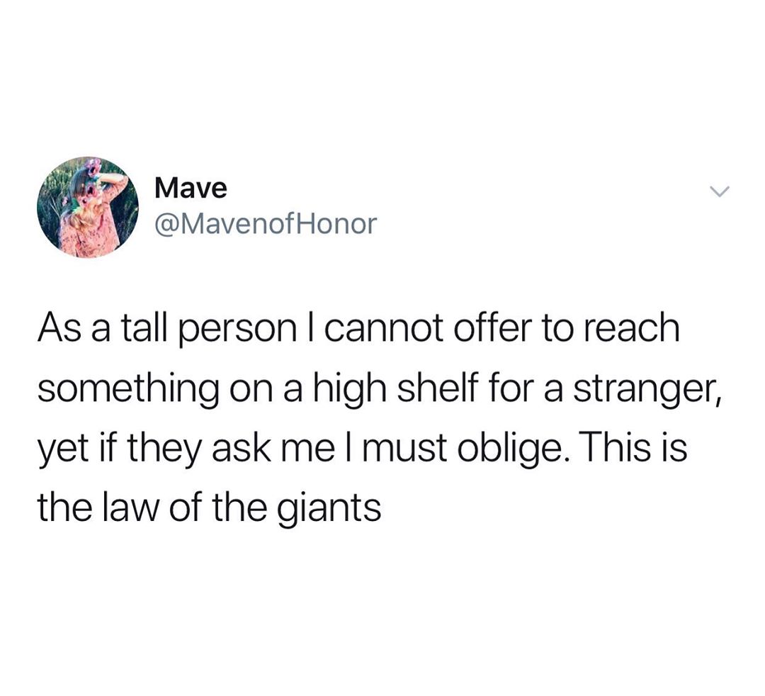 lost my car lip balm - Mave Honor As a tall person I cannot offer to reach something on a high shelf for a stranger, yet if they ask mel must oblige. This is the law of the giants