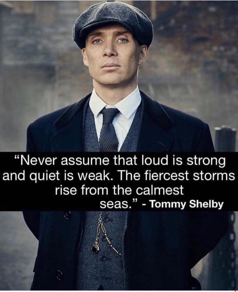 our lady of fatima university - Never assume that loud is strong and quiet is weak. The fiercest storms rise from the calmest seas." Tommy Shelby