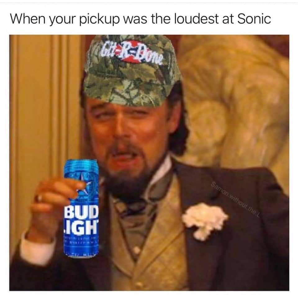 your pickup was the loudest at sonic - When your pickup was the loudest at Sonic Samon without the.L Bud Igh