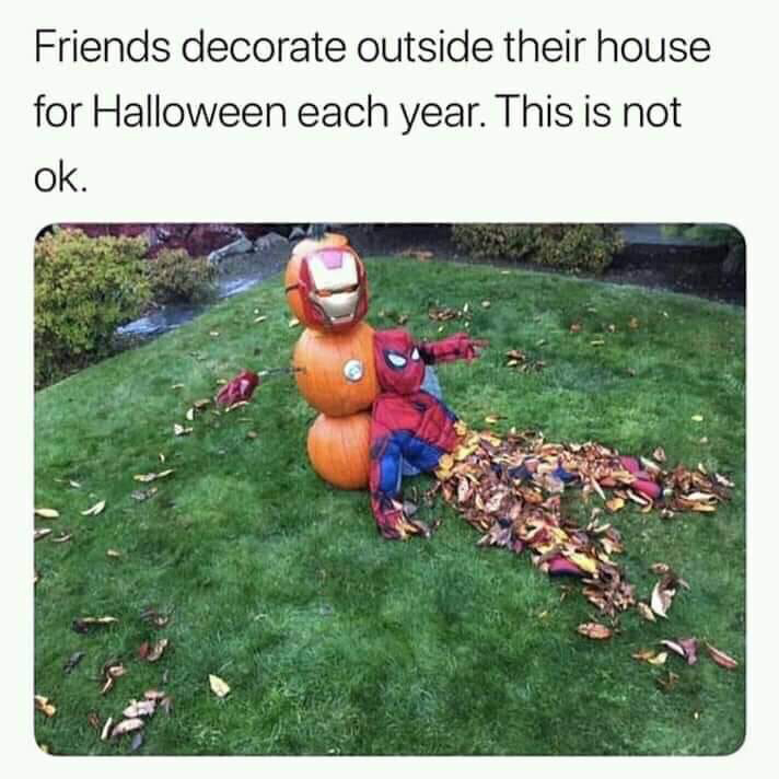 mr stark i don t feel good - Friends decorate outside their house for Halloween each year. This is not ok.