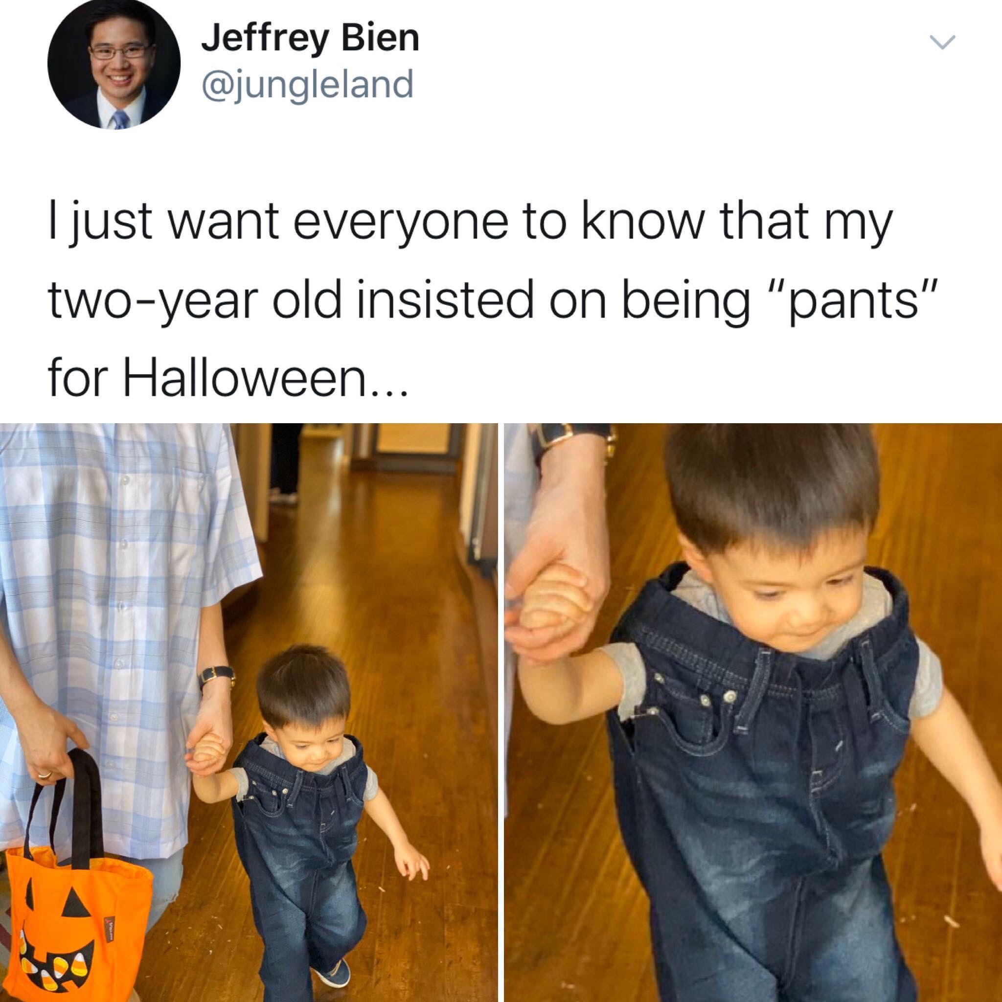 two year old pants halloween - Jeffrey Bien I just want everyone to know that my twoyear old insisted on being "pants" for Halloween...