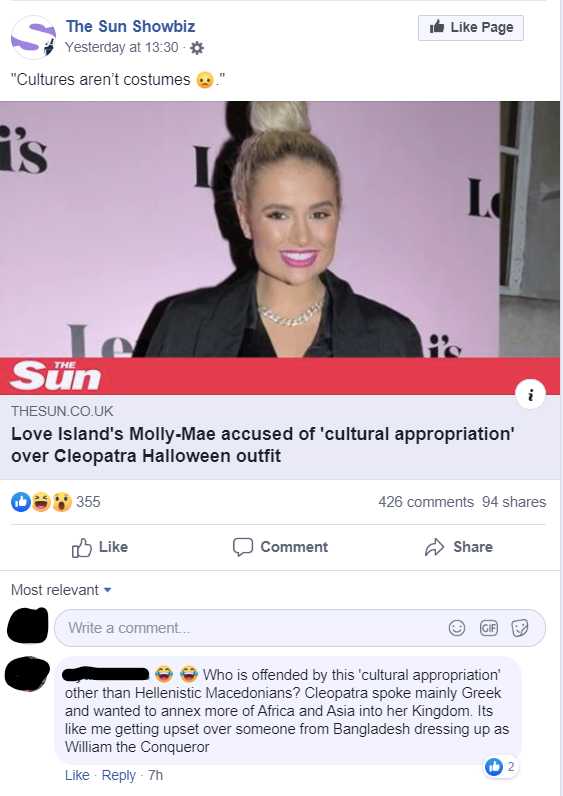 media - Page The Sun Showbiz Yesterday at "Cultures aren't costumes ." Sn Thesun.Co.Uk Love Island's MollyMae accused of 'cultural appropriation' over Cleopatra Halloween outfit 355 426 94 Comment Most relevant Write a comment... Who is offended by this '