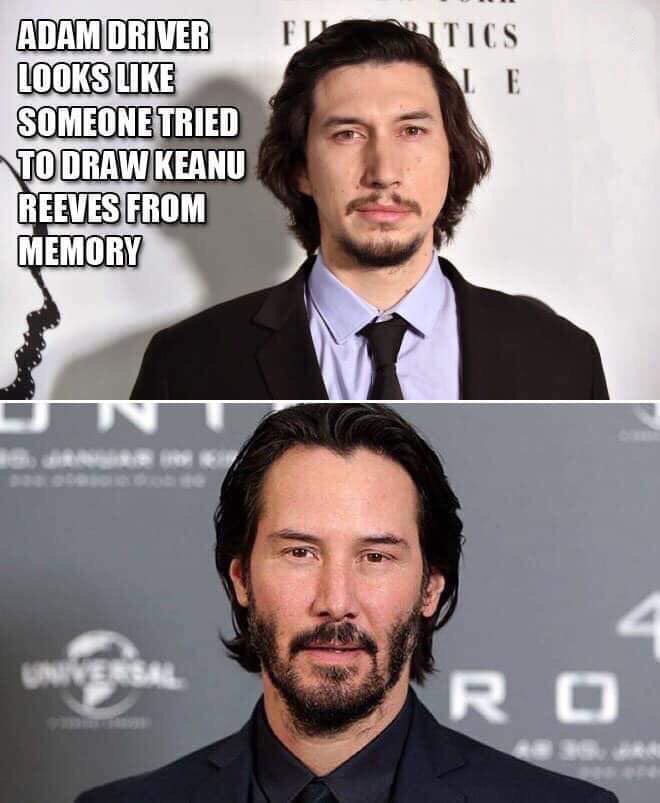 adam driver looks like someone tried to draw keanu - Litics Adam Driver F Looks Someone Tried To Draw Keanu Reeves From Memory Ro