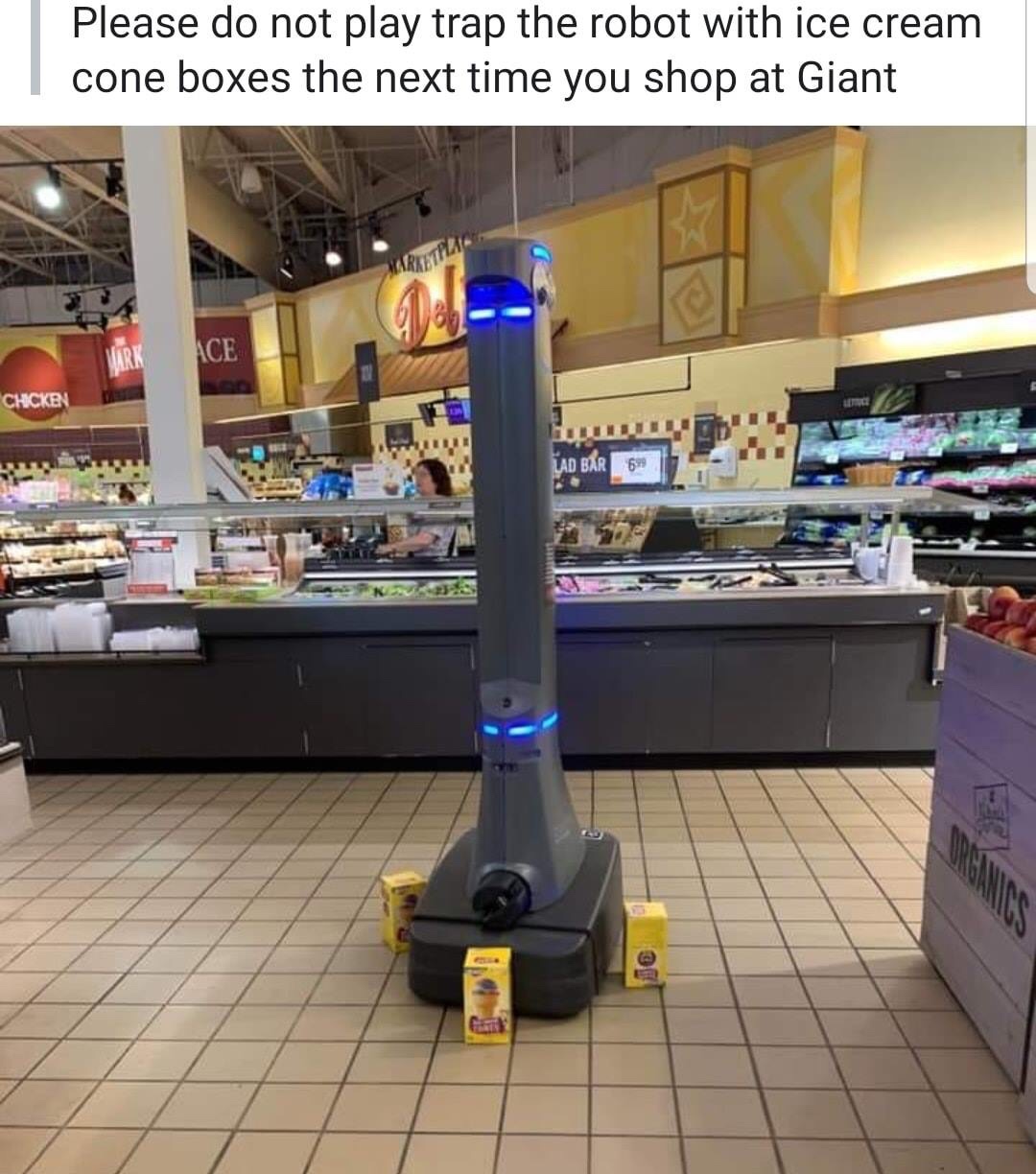marty the robot meme - Please do not play trap the robot with ice cream cone boxes the next time you shop at Giant Ace Chicken Lad Bar 699