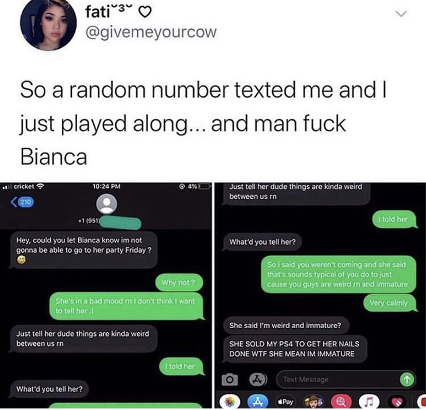 software - fati30 So a random number texted me and I just played along... and man fuck Bianca .. 42% cricket