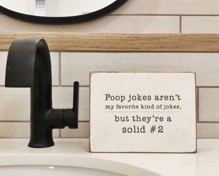 funny bathroom - Poop jokes aren't my favorite kind of jokes, but they're a solid