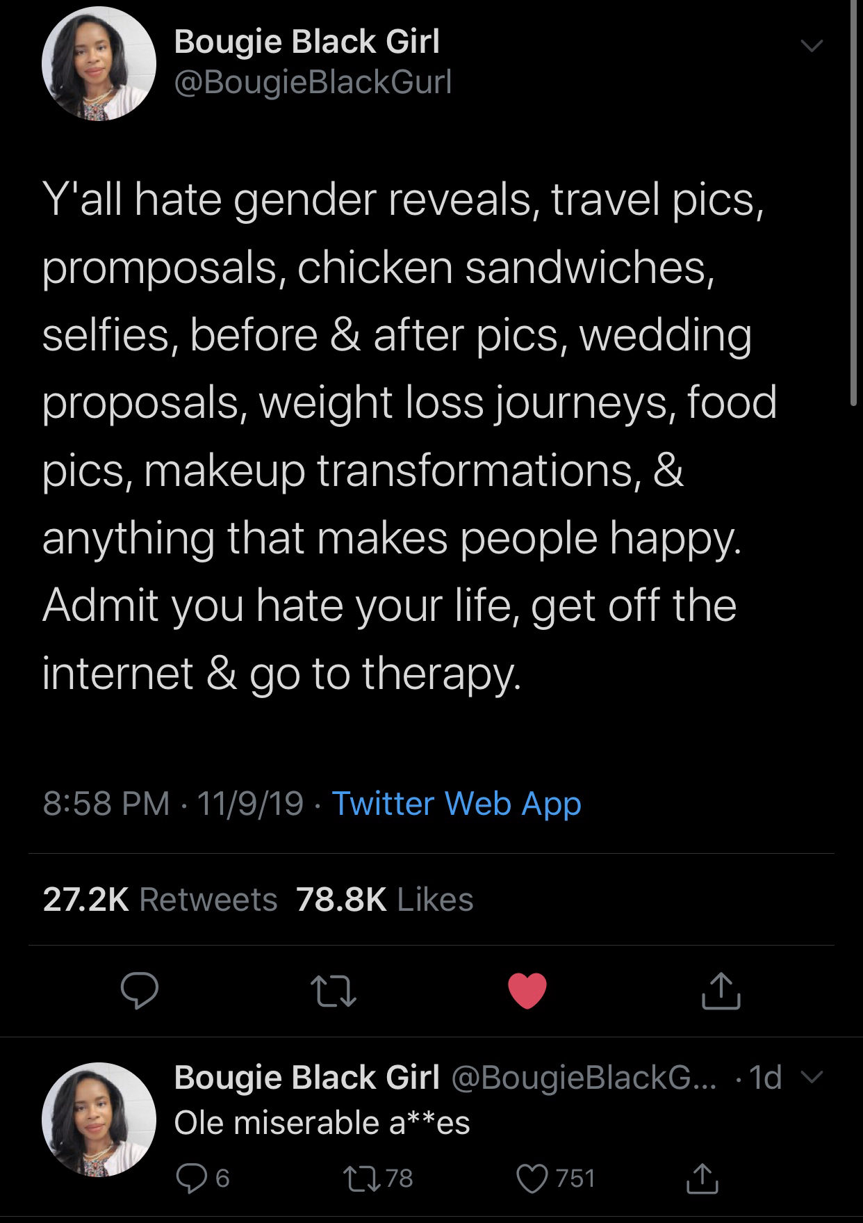 black twitter -  Bougie Black Girl Y'all hate gender reveals, travel pics, promposals, chicken sandwiches, selfies, before & after pics, wedding proposals, weight loss journeys, food, pics, makeup transformations, & anything that makes people happy. Admit