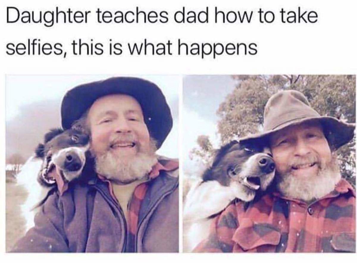 old man and dog selfie - Daughter teaches dad how to take selfies, this is what happens