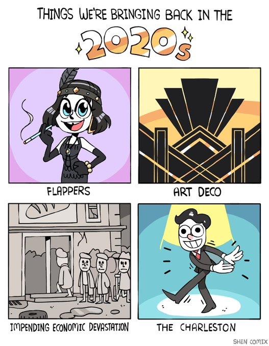 comics - Things We'Re Bringing Back In The 20205 w Flappers Art Deco Impending Economic Devastation The Charleston Shen Comix
