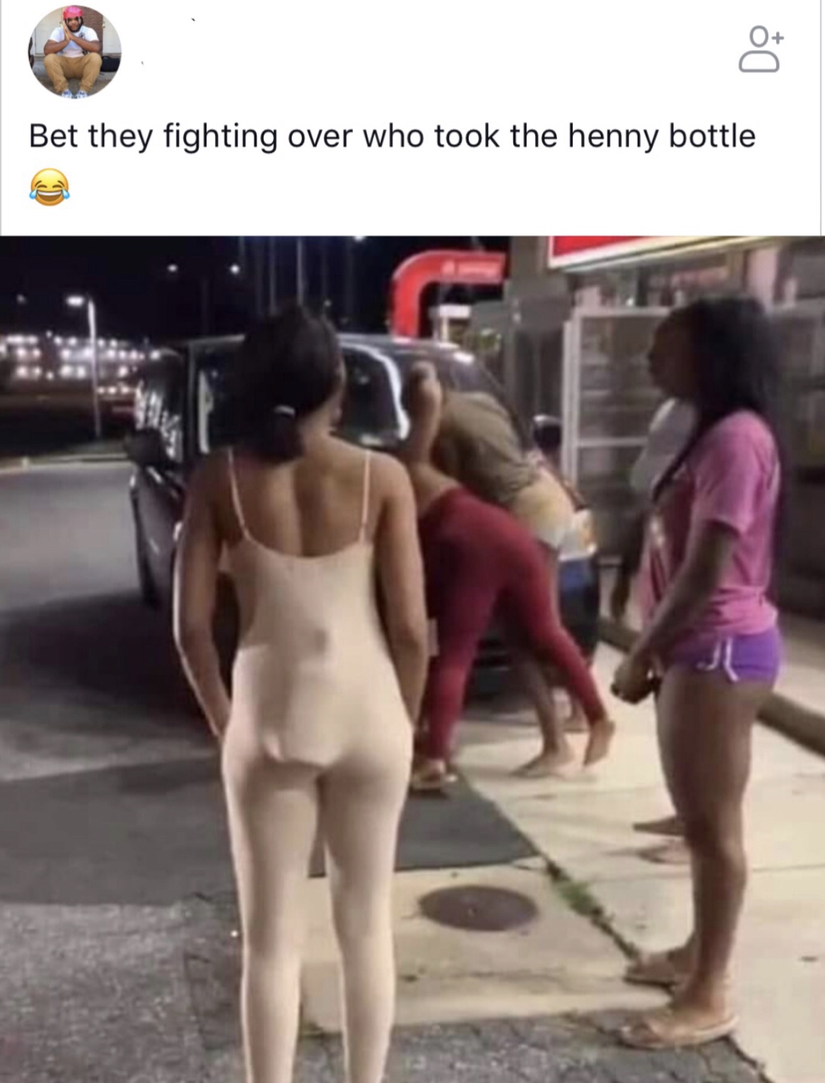 girl - Bet they fighting over who took the henny bottle