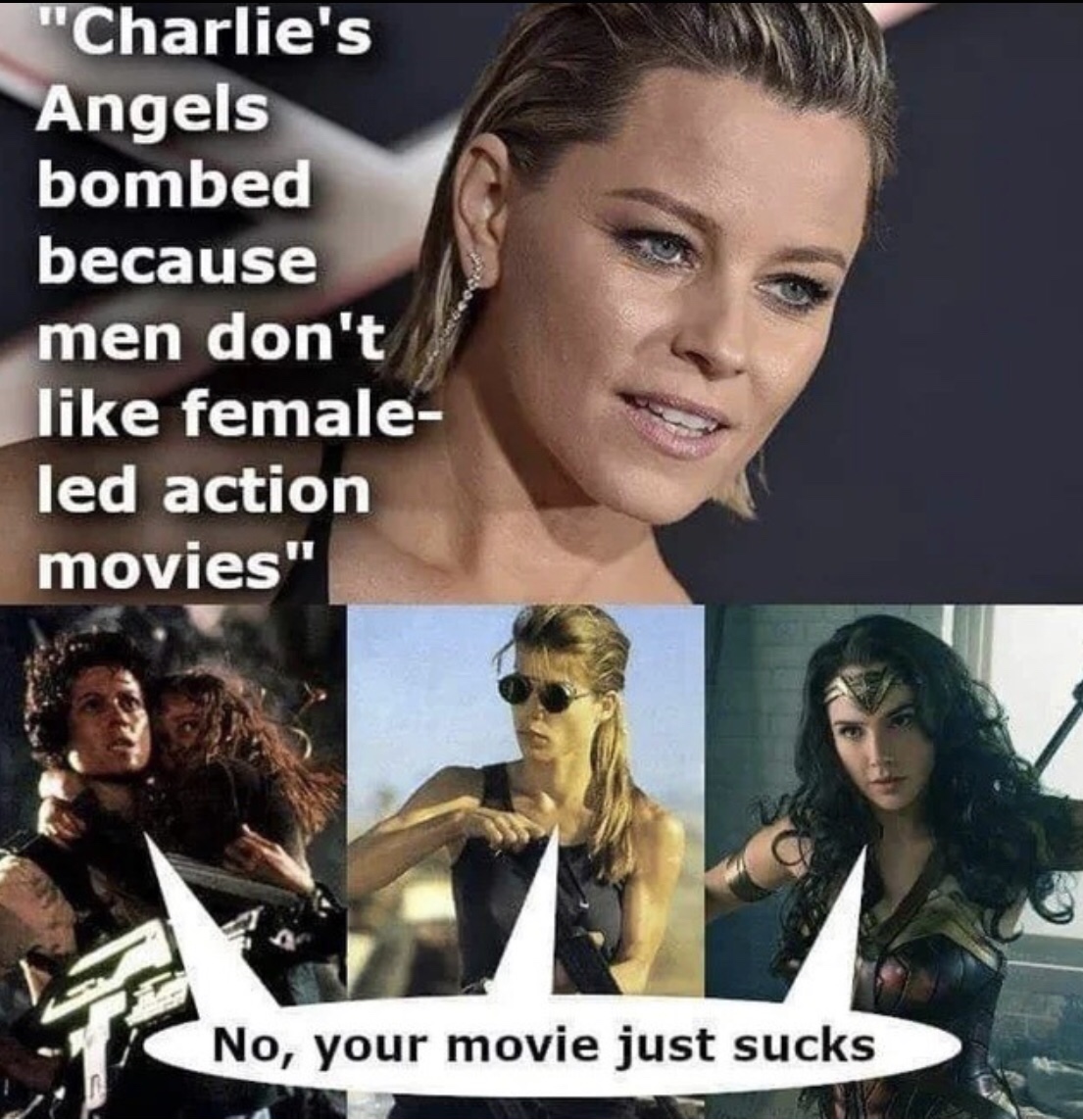 photo caption - "Charlie's Angels bombed because men don't female led action movies" No, your movie just sucks