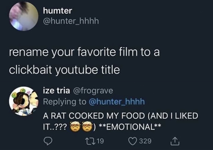 atmosphere - humter rename your favorite film to a clickbait youtube title ize tria A Rat Cooked My Food And I d It..??? Emotional 2219 329 1