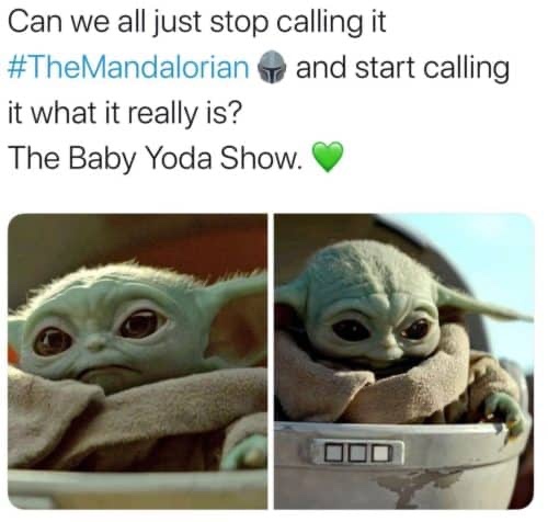 baby yoda meme - Can we all just stop calling it Mandalorian and start calling it what it really is? The Baby Yoda Show.