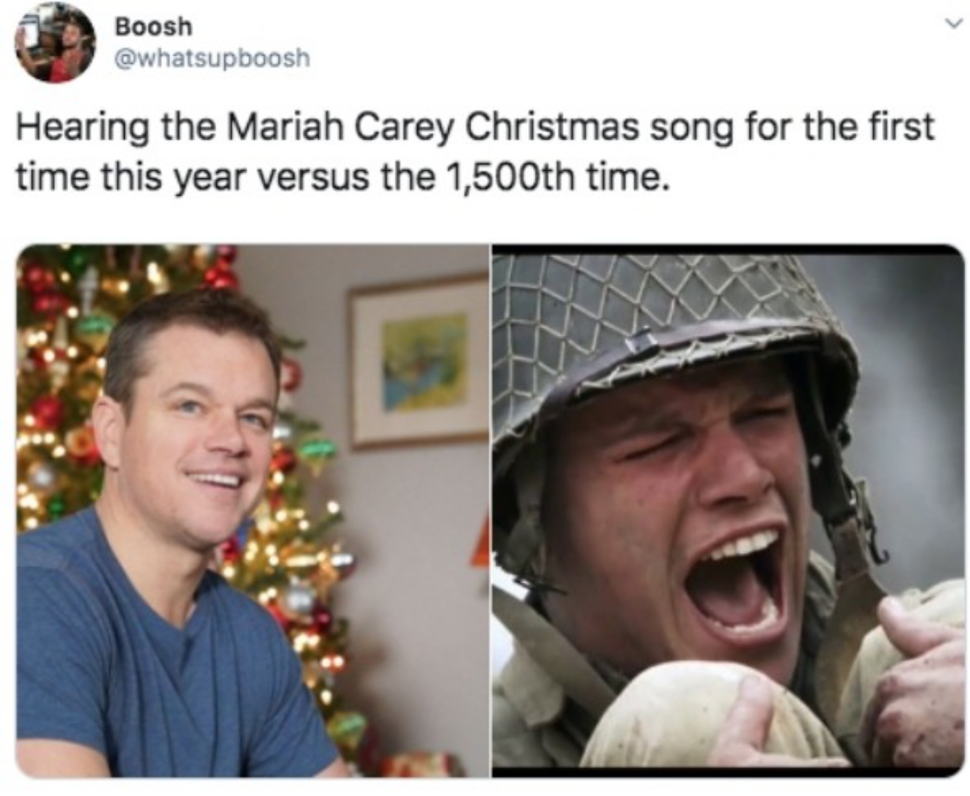 photo caption - Boosh Hearing the Mariah Carey Christmas song for the first time this year versus the 1,500th time.