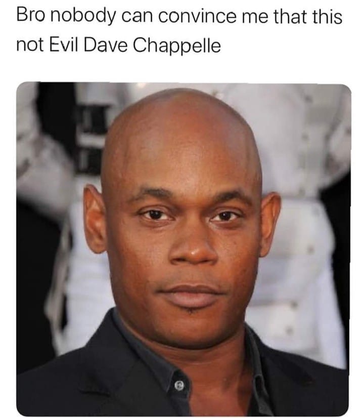 bokeem woodbine - Bro nobody can convince me that this not Evil Dave Chappe...