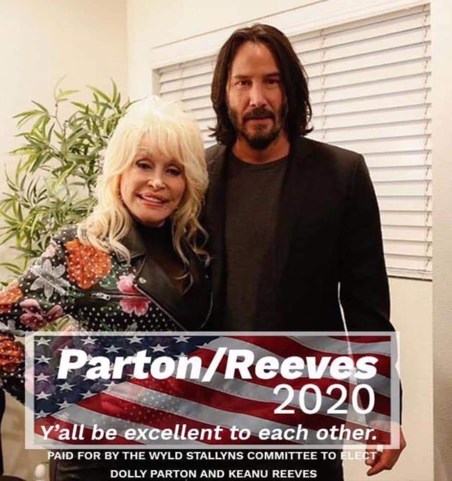 keanu reeves pictures with fans - PartonReeves 2028 Y'all be excellent to each other. Paid For By The Wyld Stallyns Committee To Ele Dolly Parton And Keanu Reeves