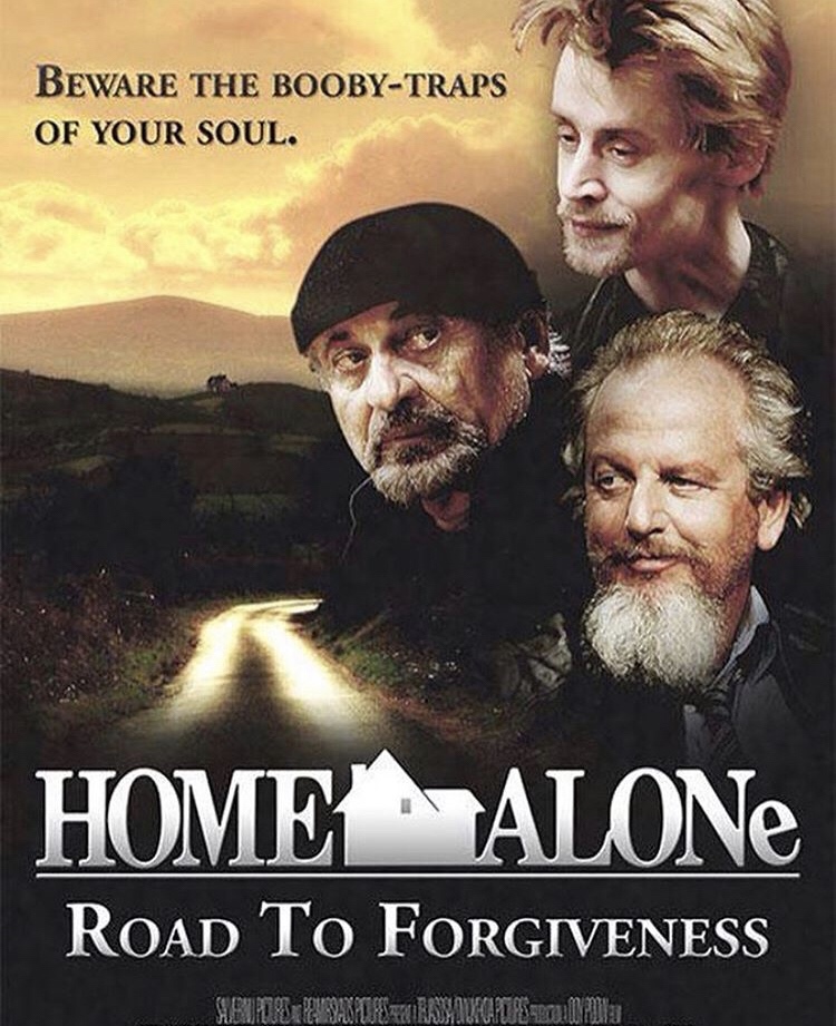 home alone road to forgiveness - Beware The BoobyTraps Of Your Soul. Home Alone Road To Forgiveness wawala Brecullylla