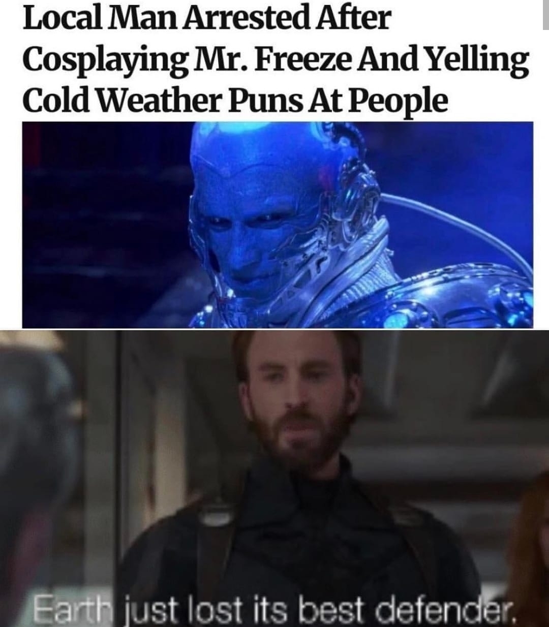 local man arrested after cosplaying mr freeze - Local Man Arrested After Cosplaying Mr. Freeze And Yelling Cold Weather Puns At People Earth just lost its best defender.