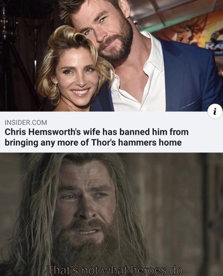 thor wife - Insider.Com Chris Hemsworth's wife has banned him from bringing any more of Thor's hammers home That's not what heroes do