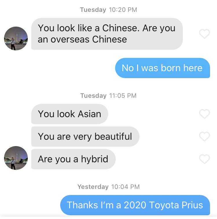 organization - Tuesday You look a Chinese. Are you an overseas Chinese No I was born here Tuesday You look Asian You are very beautiful Are you a hybrid Yesterday Thanks I'm a 2020 Toyota Prius