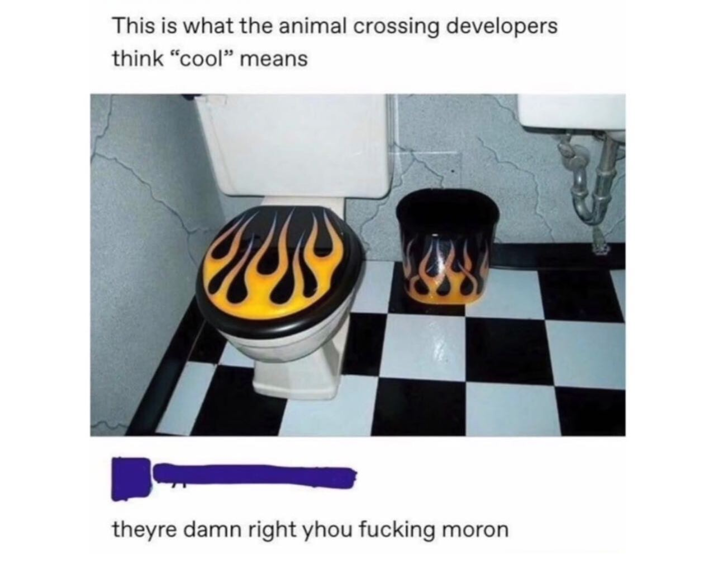 guy fieri bathroom - This is what the animal crossing developers think "cool" means theyre damn right yhou fucking moron