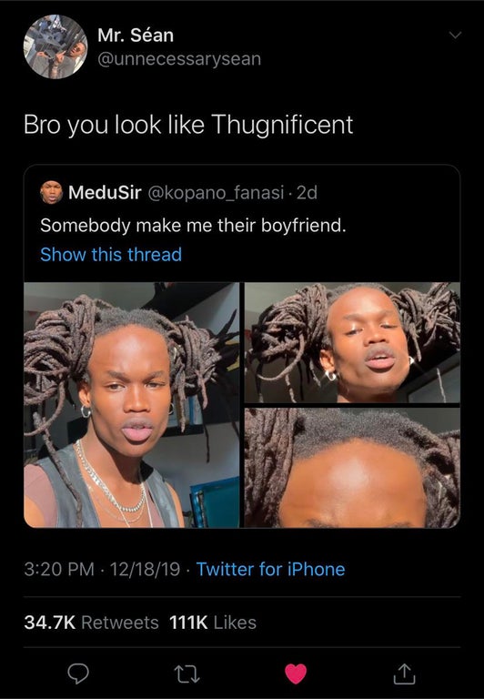 hairstyle - Mr. San Bro you look Thugnificent MeduSir 2d, Somebody make me their boyfriend. Show this thread 121819 Twitter for iPhone