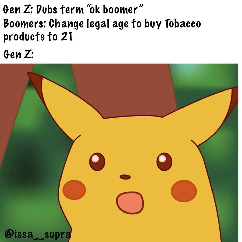 kepa and sarri memes - Gen Z Dubs term "ok boomer" Boomers Change legal age to buy Tobacco products to 21 Gen Z