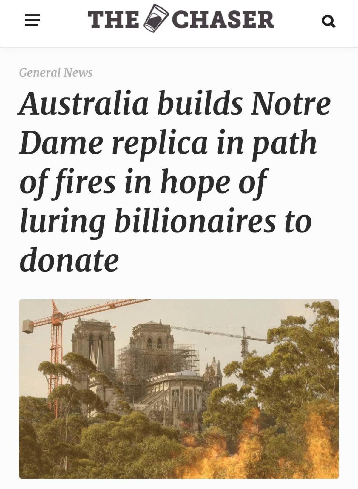 tree - The Chaser a General News Australia builds Notre Dame replica in path of fires in hope of luring billionaires to donate