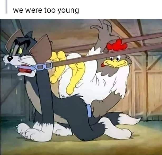 bondage memes - we were too young
