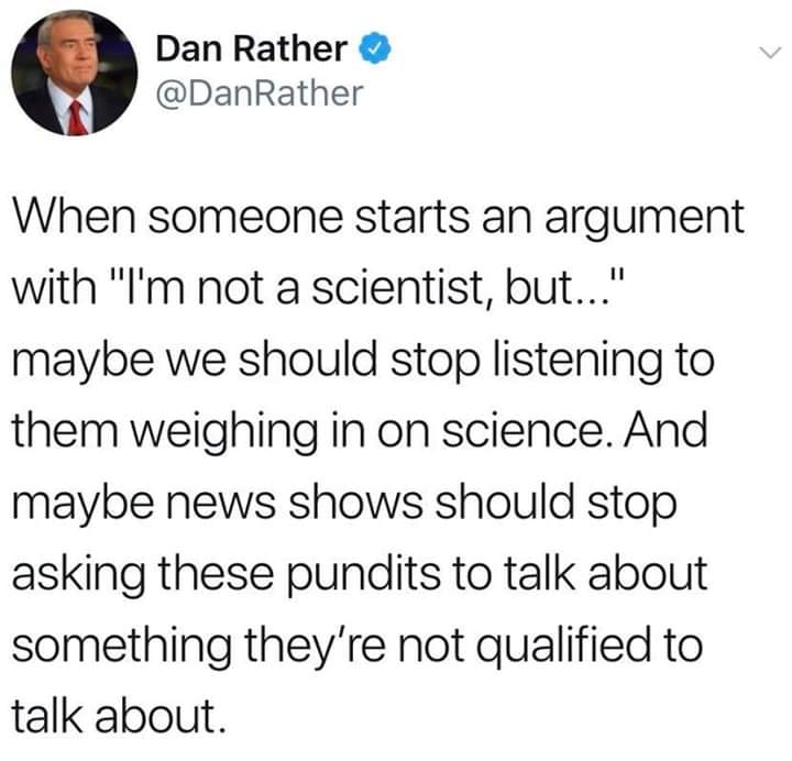 nicki minaj twitter retire - Dan Rather When someone starts an argument with "I'm not a scientist, but..." maybe we should stop listening to them weighing in on science. And maybe news shows should stop asking these pundits to talk about something they're